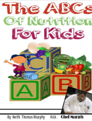 The ABCs Of Nutrition For Kids