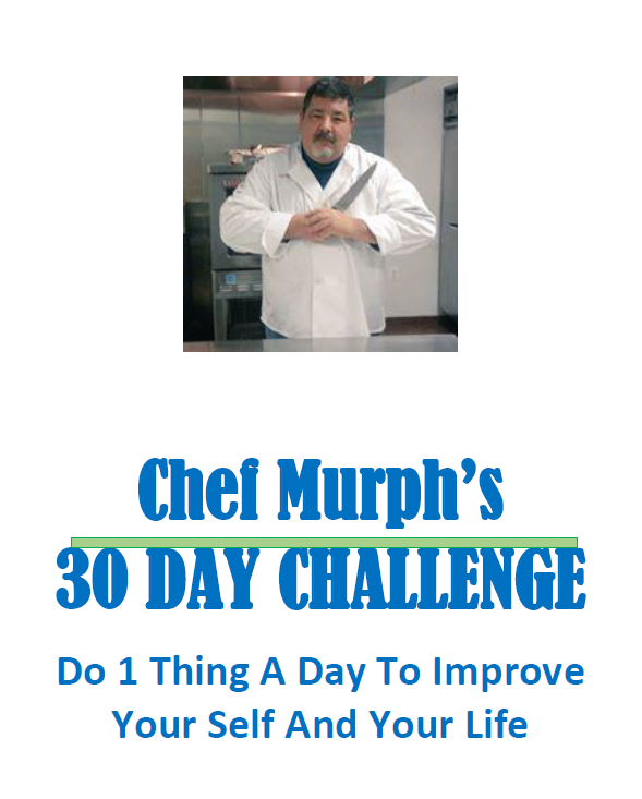 Chef Murph’s 30 Day Challenge